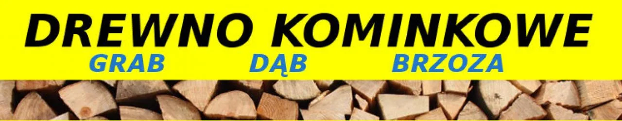 Drewno kominkowe Legionowo