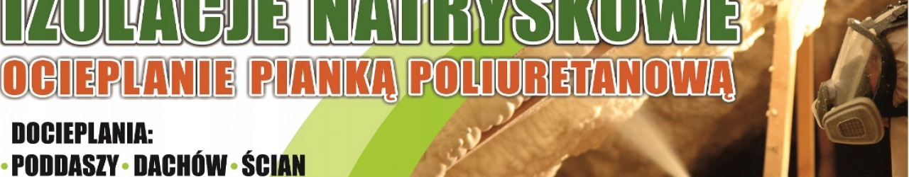 Ocieplanie pianką poliuretanową Piaseczno 